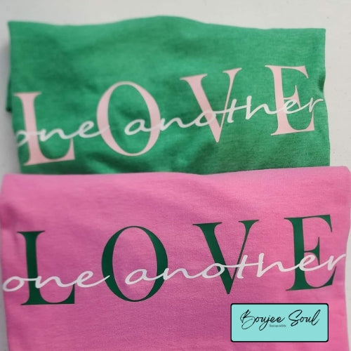 Love One Another T-shirt in Pink or Green
